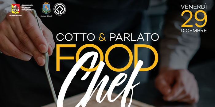 FoodChef Cotto e Parlato, un assaggio di eccellenza siciliana a Scicli tra sapori autentici