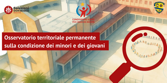 Ai Salesiani Ragusa l'Osservatorio permanente sulla condizione dei minori e dei giovani